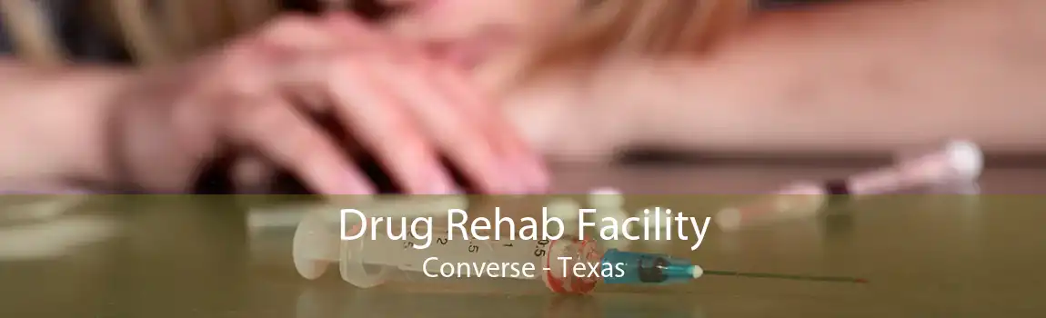 Drug Rehab Facility Converse - Texas