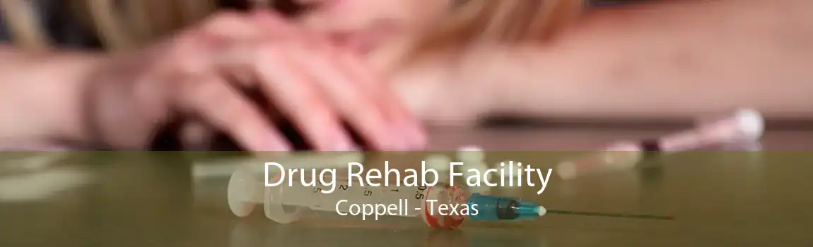 Drug Rehab Facility Coppell - Texas