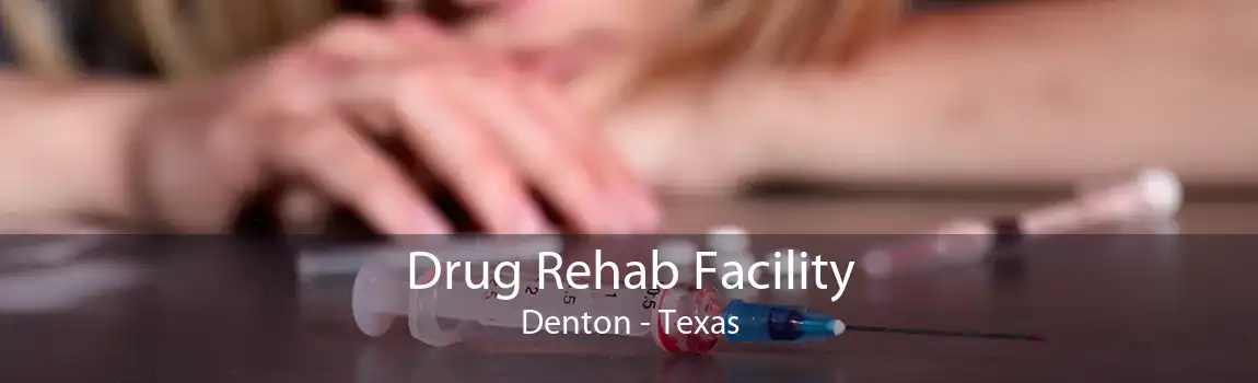 Drug Rehab Facility Denton - Texas