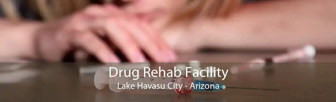 Drug Rehab Facility Lake Havasu City - Arizona