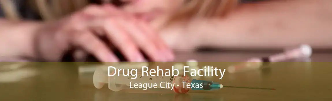 Drug Rehab Facility League City - Texas