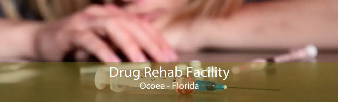 Drug Rehab Facility Ocoee - Florida