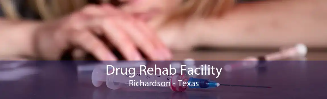 Drug Rehab Facility Richardson - Texas