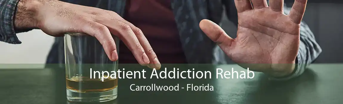 Inpatient Addiction Rehab Carrollwood - Florida