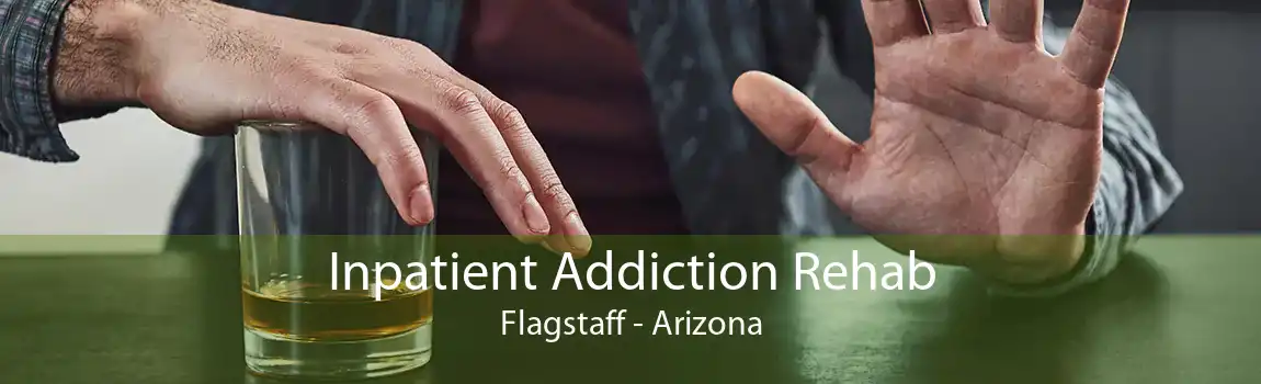 Inpatient Addiction Rehab Flagstaff - Arizona