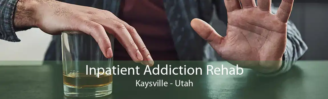Inpatient Addiction Rehab Kaysville - Utah