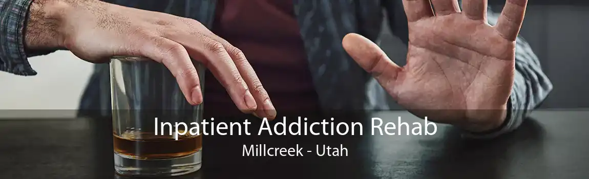 Inpatient Addiction Rehab Millcreek - Utah