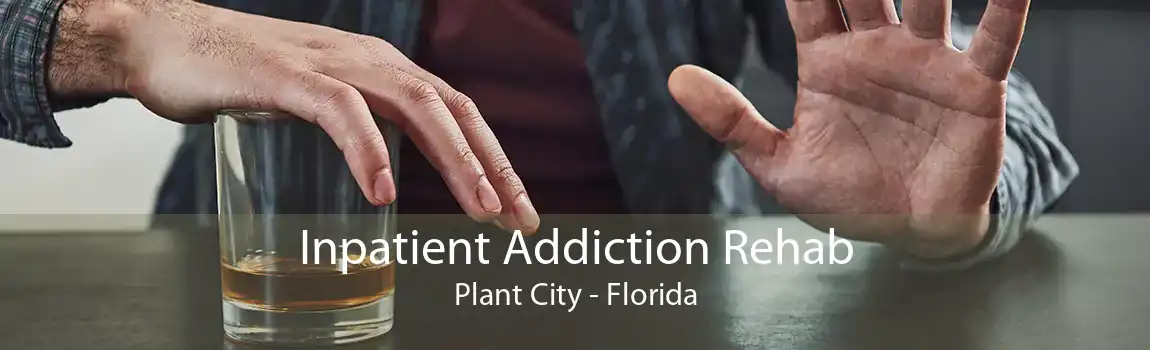 Inpatient Addiction Rehab Plant City - Florida