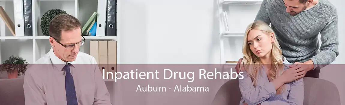 Inpatient Drug Rehabs Auburn - Alabama