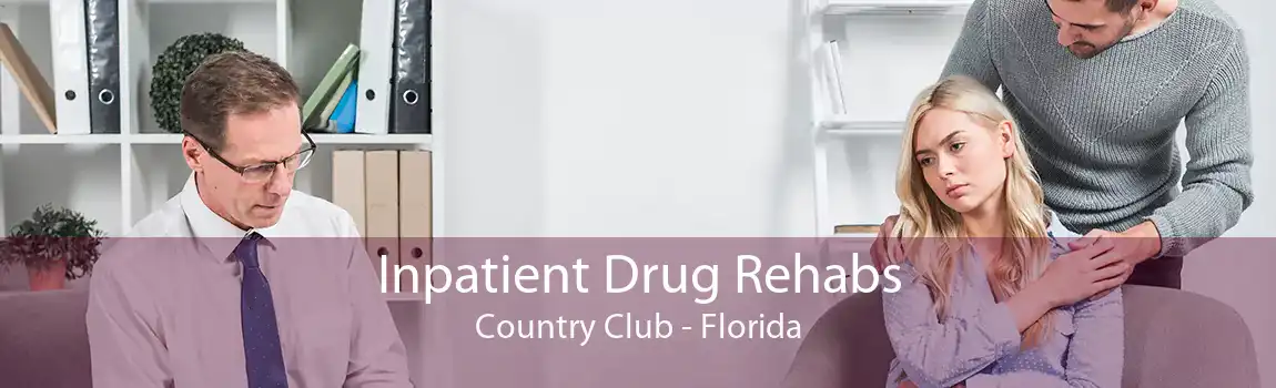 Inpatient Drug Rehabs Country Club - Florida