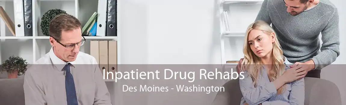 Inpatient Drug Rehabs Des Moines - Washington