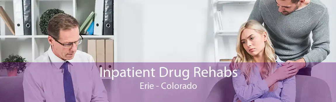 Inpatient Drug Rehabs Erie - Colorado