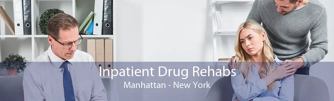 Inpatient Drug Rehabs Manhattan - New York