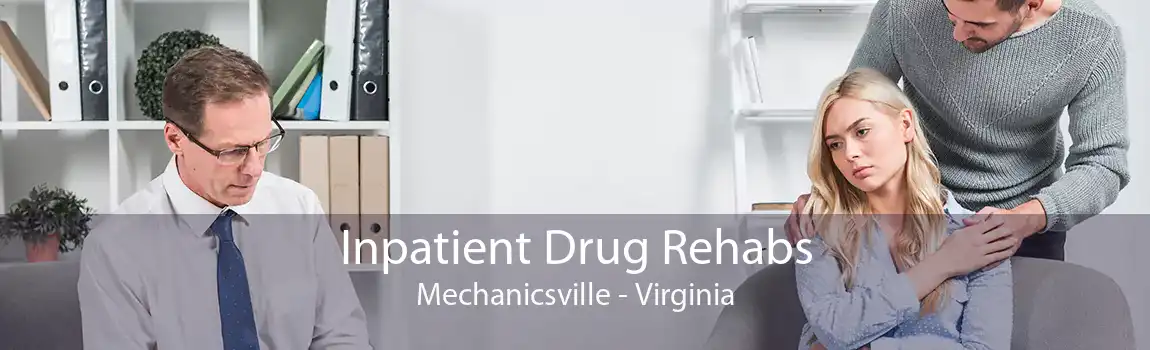 Inpatient Drug Rehabs Mechanicsville - Virginia