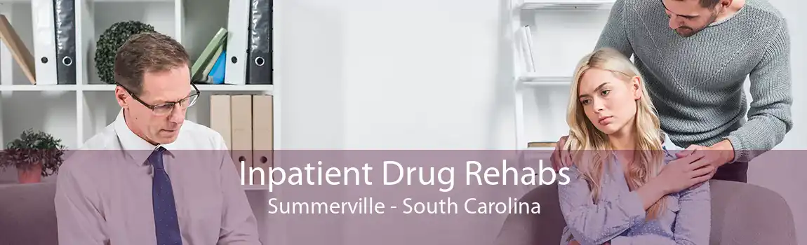 Inpatient Drug Rehabs Summerville - South Carolina