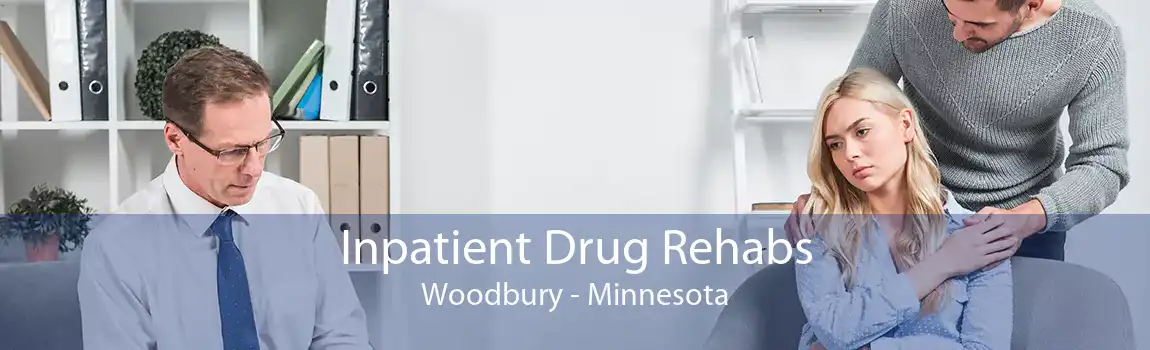 Inpatient Drug Rehabs Woodbury - Minnesota
