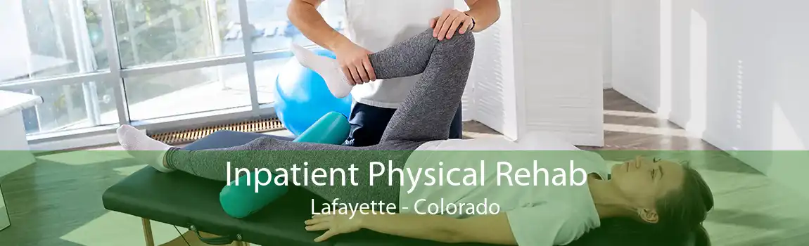 Inpatient Physical Rehab Lafayette - Colorado