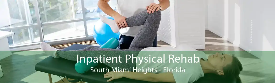 Inpatient Physical Rehab South Miami Heights - Florida