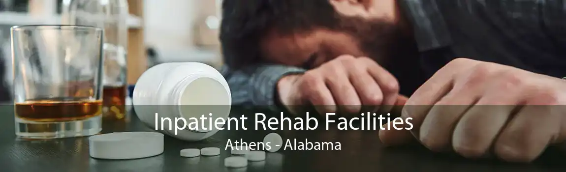 Inpatient Rehab Facilities Athens - Alabama