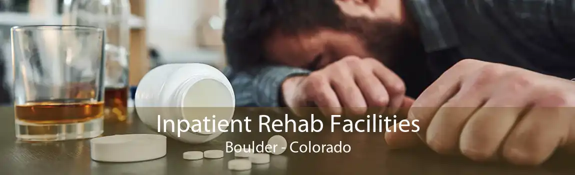 Inpatient Rehab Facilities Boulder - Colorado