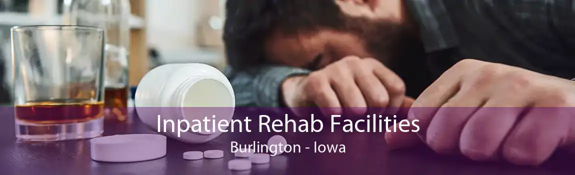 Inpatient Rehab Facilities Burlington - Iowa