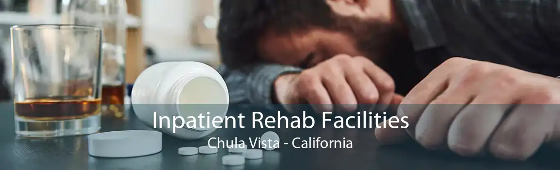 Inpatient Rehab Facilities Chula Vista - California