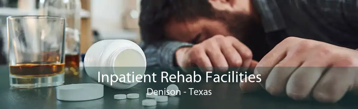 Inpatient Rehab Facilities Denison - Texas