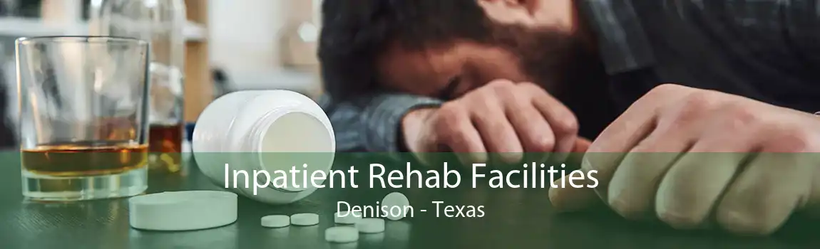 Inpatient Rehab Facilities Denison - Texas