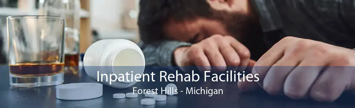 Inpatient Rehab Facilities Forest Hills - Michigan