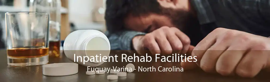Inpatient Rehab Facilities Fuquay-Varina - North Carolina