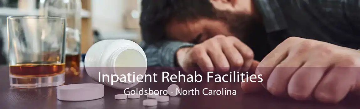 Inpatient Rehab Facilities Goldsboro - North Carolina