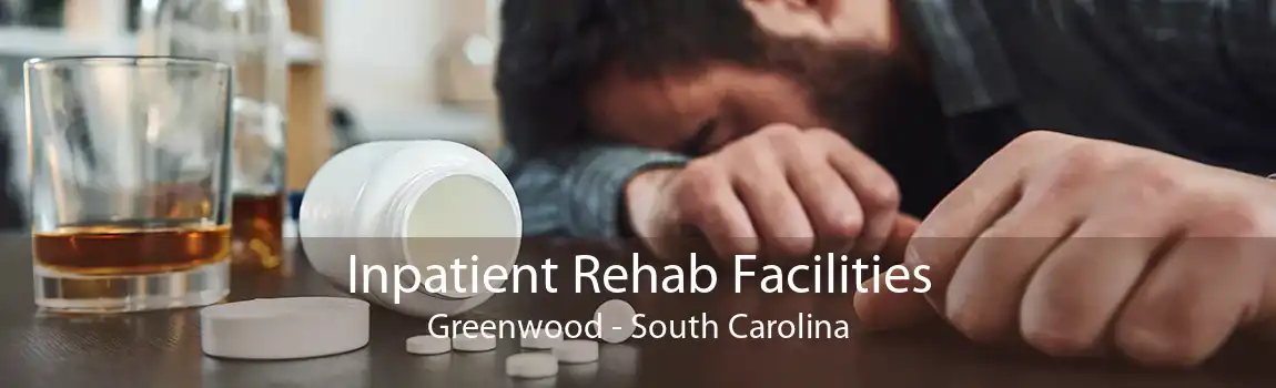 Inpatient Rehab Facilities Greenwood - South Carolina