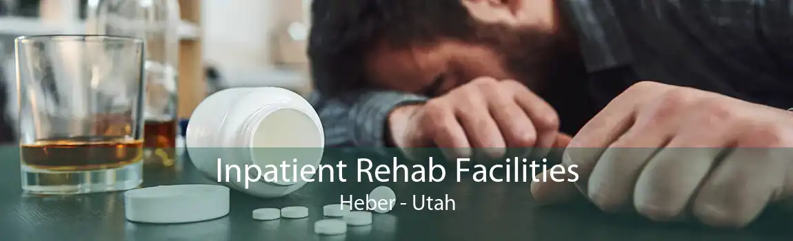 Inpatient Rehab Facilities Heber - Utah