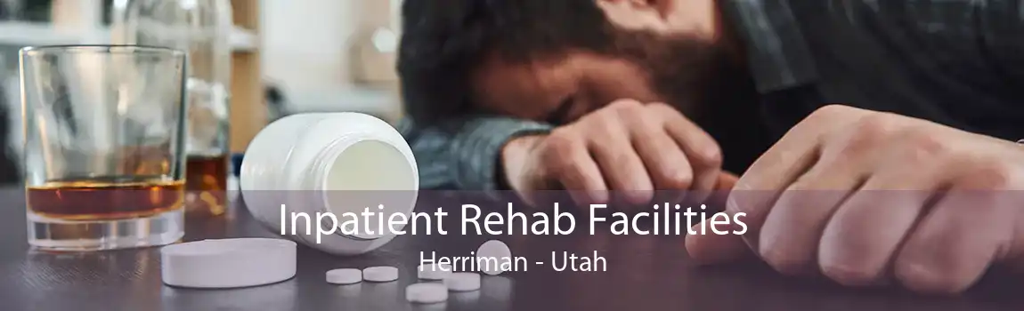 Inpatient Rehab Facilities Herriman - Utah
