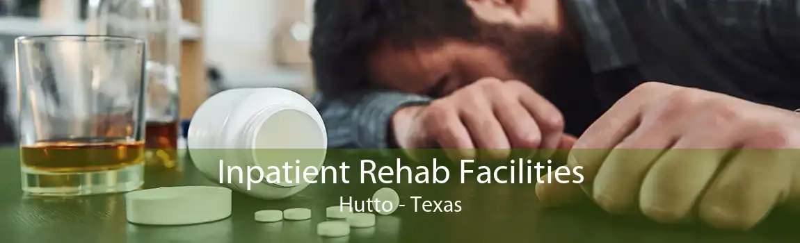 Inpatient Rehab Facilities Hutto - Texas