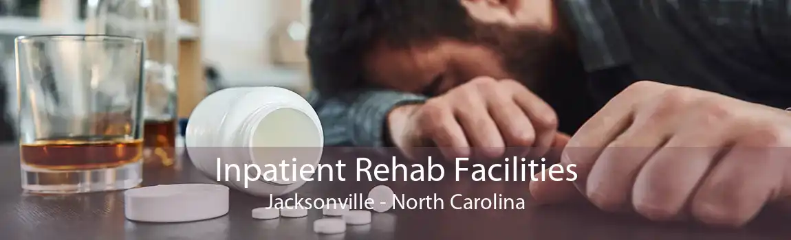 Inpatient Rehab Facilities Jacksonville - North Carolina