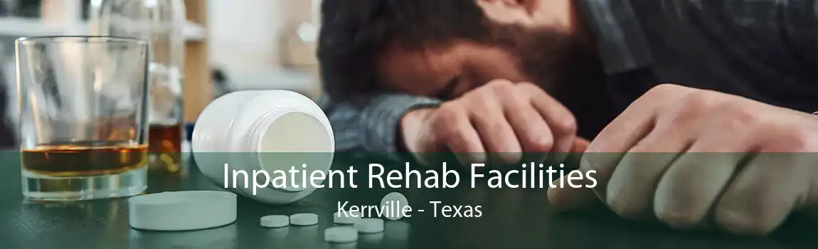 Inpatient Rehab Facilities Kerrville - Texas