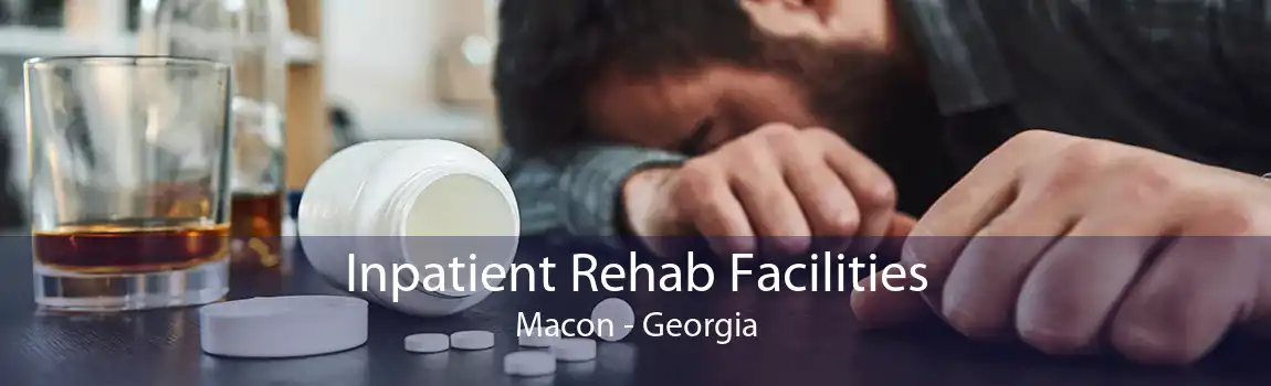 Inpatient Rehab Facilities Macon - Georgia