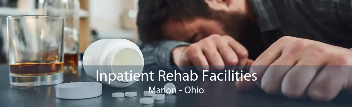 Inpatient Rehab Facilities Marion - Ohio