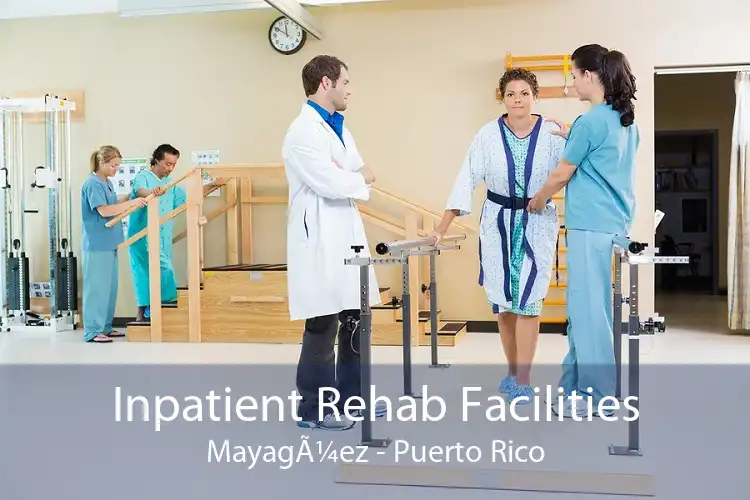 Inpatient Rehab Facilities MayagÃ¼ez - Puerto Rico