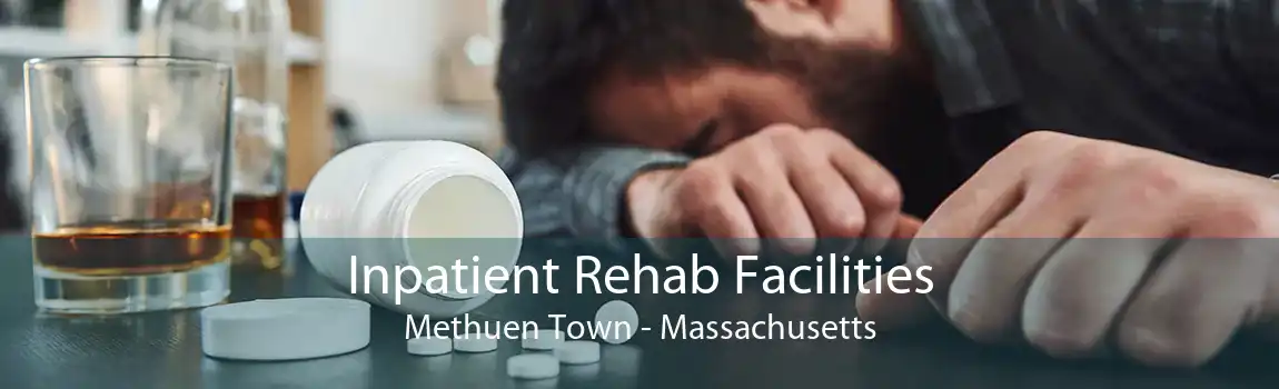 Inpatient Rehab Facilities Methuen Town - Massachusetts