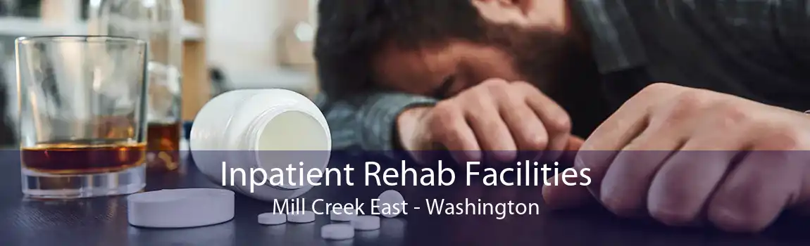 Inpatient Rehab Facilities Mill Creek East - Washington