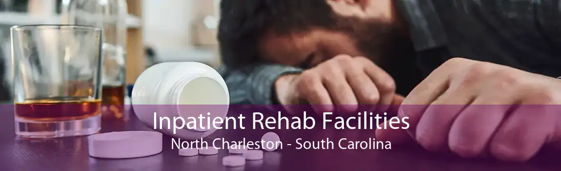 Inpatient Rehab Facilities North Charleston - South Carolina