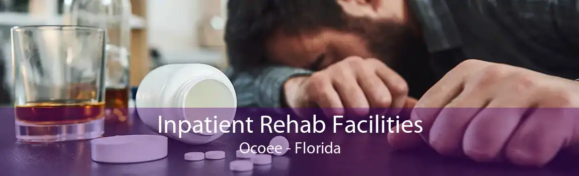 Inpatient Rehab Facilities Ocoee - Florida