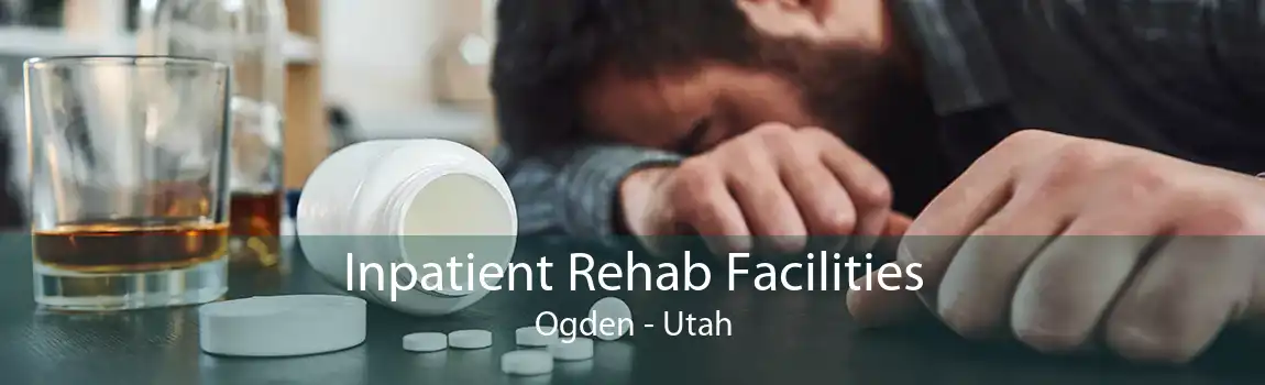 Inpatient Rehab Facilities Ogden - Utah