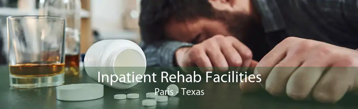 Inpatient Rehab Facilities Paris - Texas