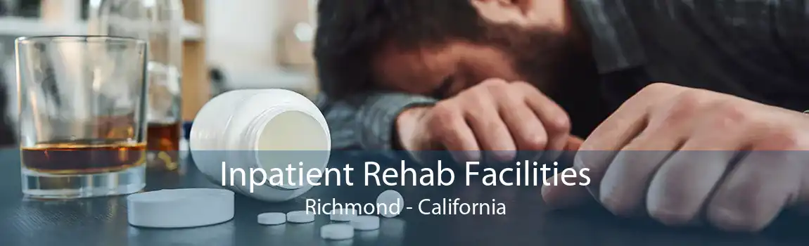 Inpatient Rehab Facilities Richmond - California