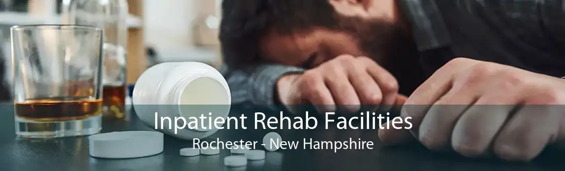 Inpatient Rehab Facilities Rochester - New Hampshire