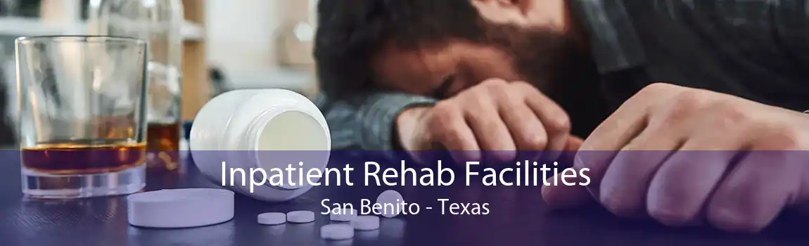 Inpatient Rehab Facilities San Benito - Texas