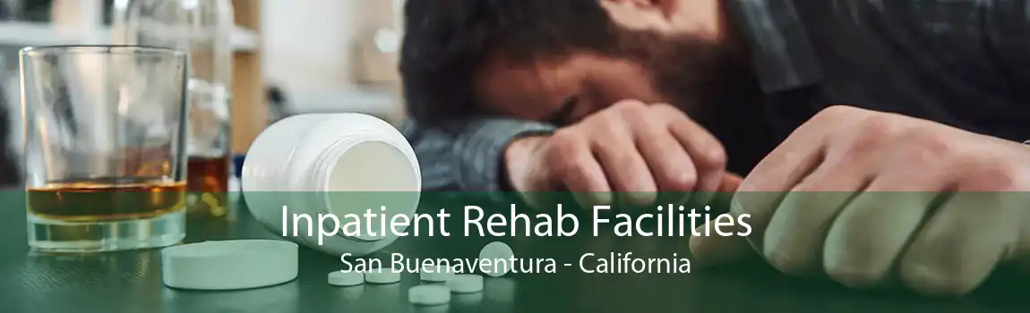 Inpatient Rehab Facilities San Buenaventura - California